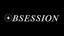 ✦BSESSION - Home